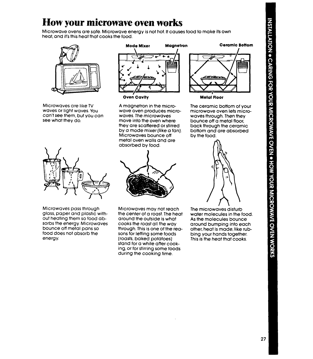 Whirlpool MW36OOXS manual How your microwave oven works 