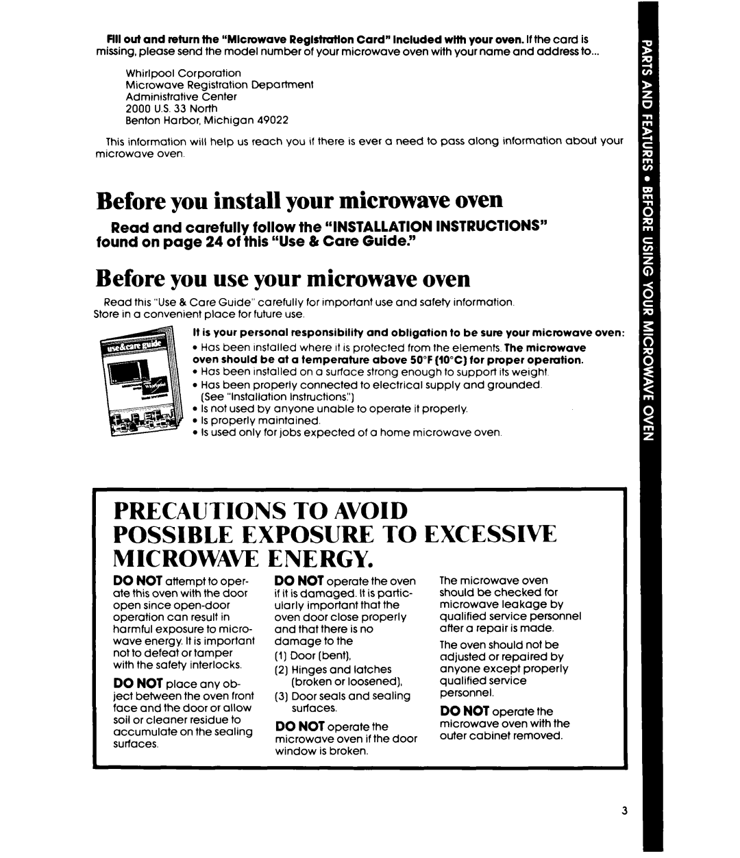 Whirlpool MW36OOXS manual Before you install your microwave oven, Before you use your microwave oven, Precautions To Avoid 