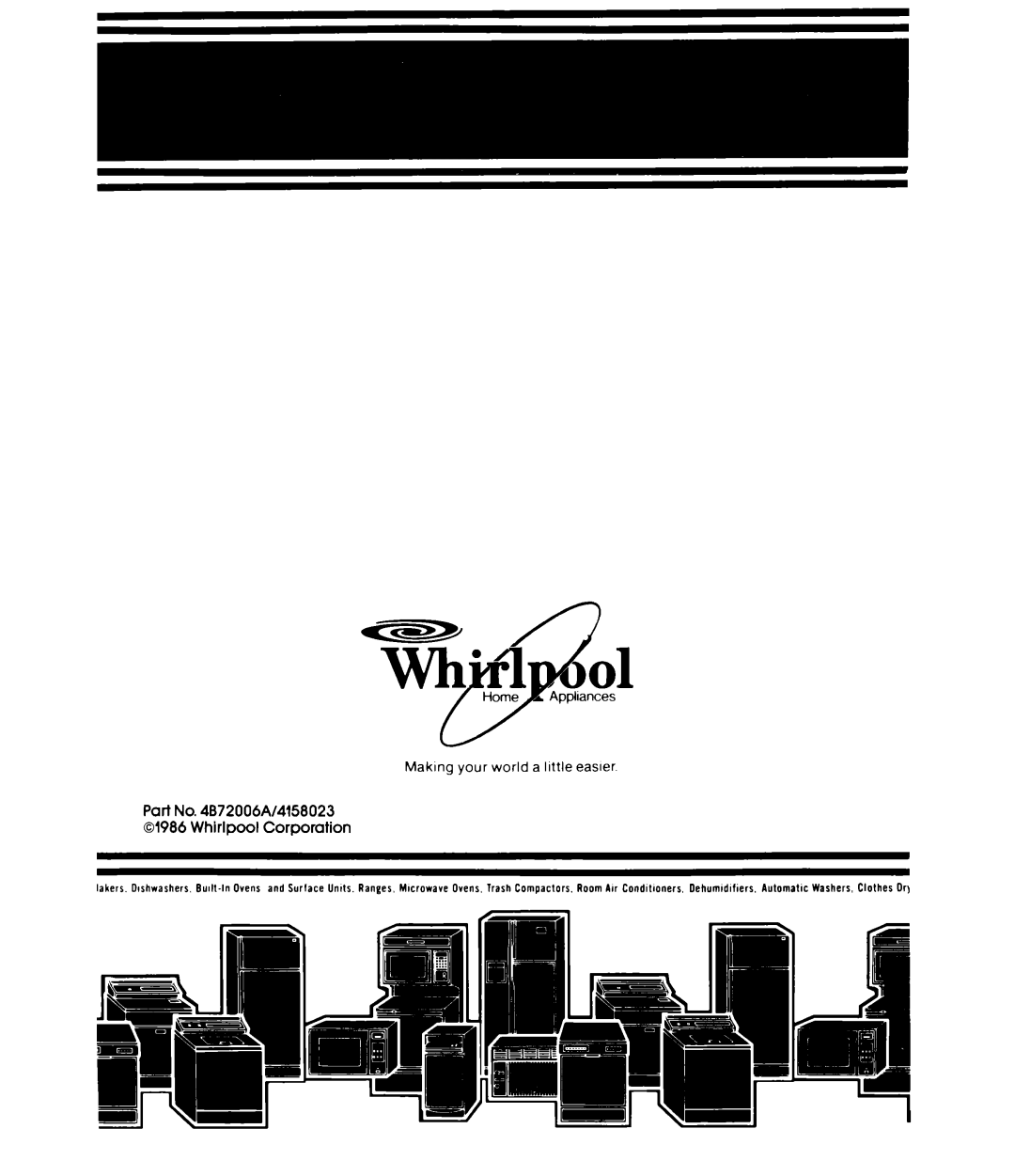 Whirlpool MW36OOXS manual Part No. 4B72006Al415B023, Whirlpool Corporation, Maklng your world a little easier 
