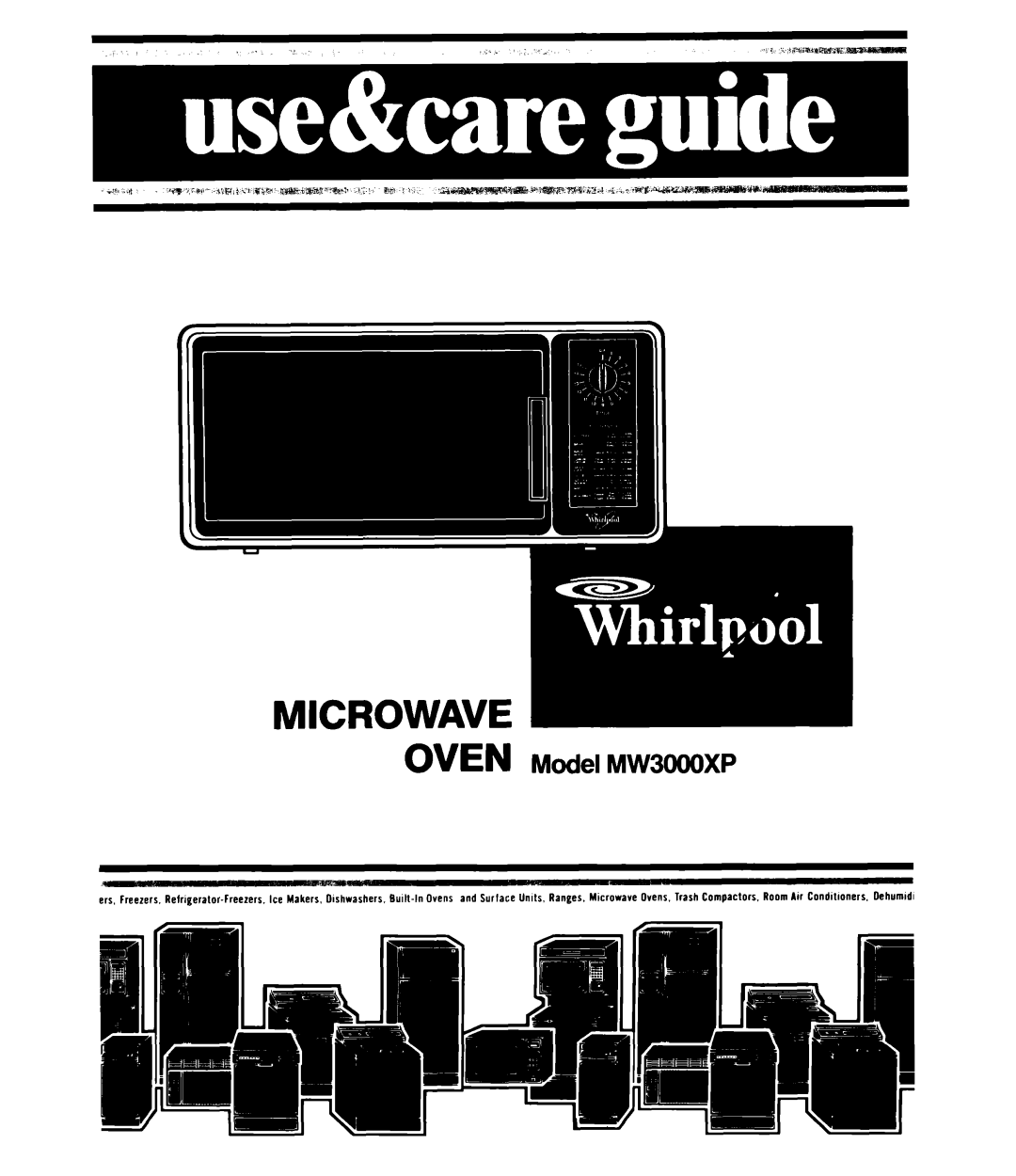 Whirlpool manual Microwave, OVEN Model MW3OOOXP 