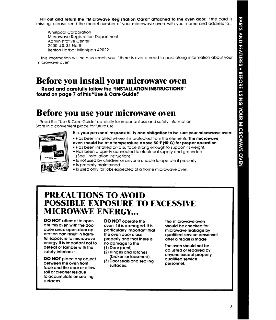 Whirlpool MW3OOOXP manual Before you install your microwave oven, Before you use your microwave oven, Precautions To Avoid 