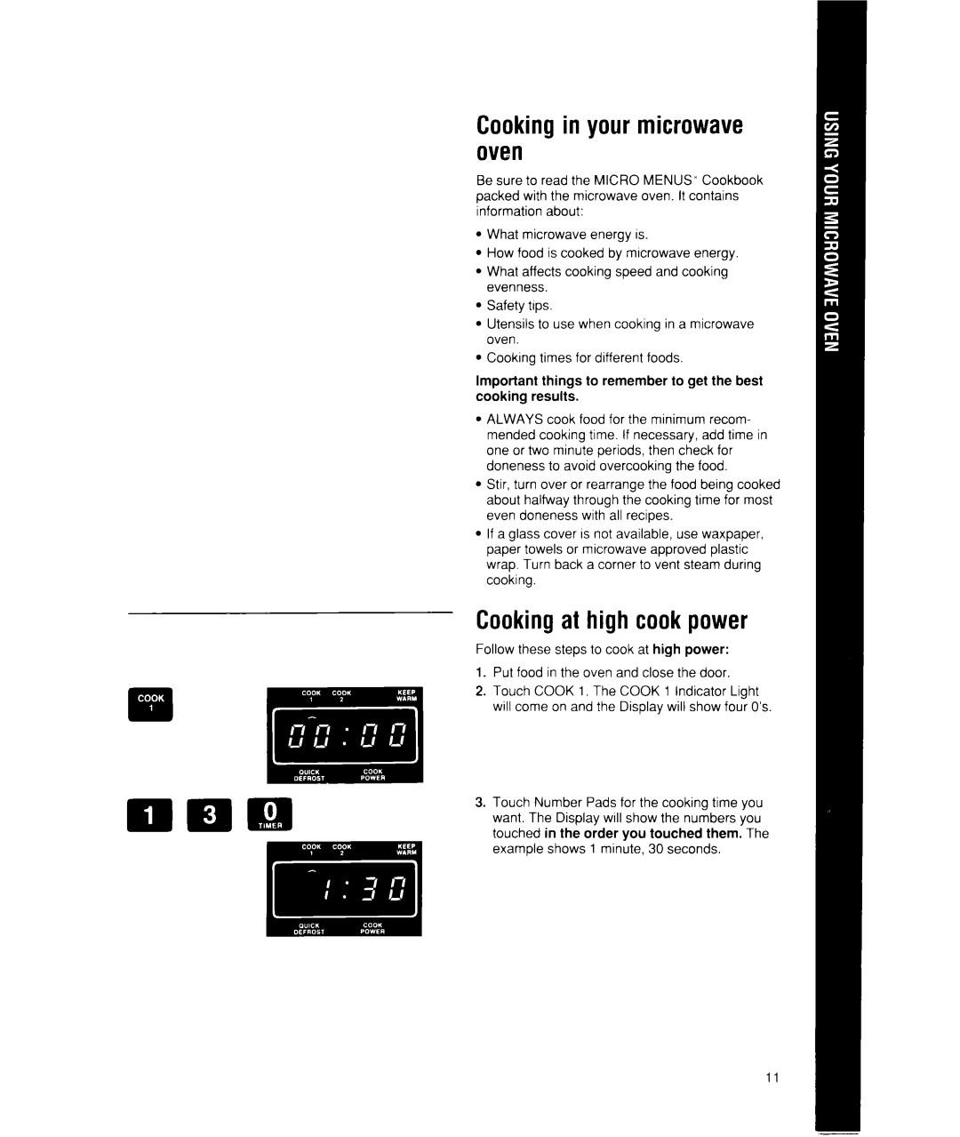 Whirlpool MW7400XW manual Cooking in your microwave oven, Cooking at high cook power 