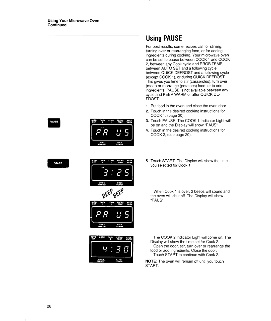 Whirlpool MW7500XW manual UsingPAUSE, Frost 