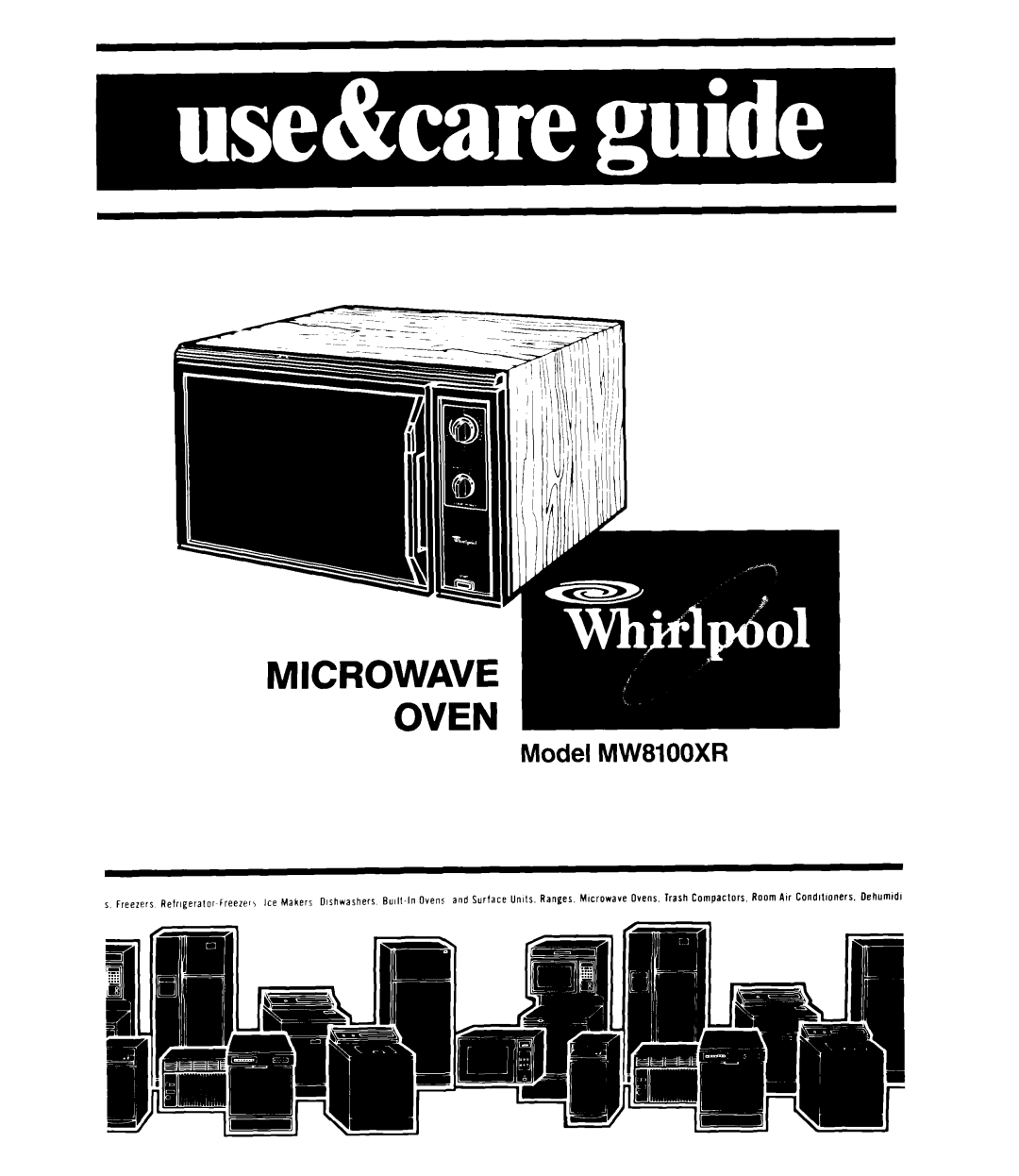 Whirlpool MW8100XR manual Microwave Oven, Model MW81OOXR 