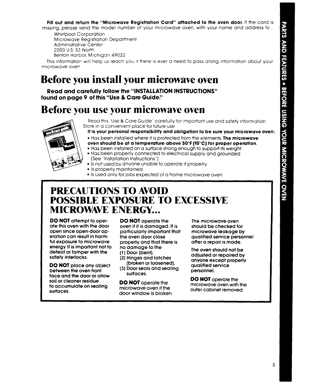 Whirlpool MW8200XR manual Before you install your microwave oven, Before you use your microwave oven 