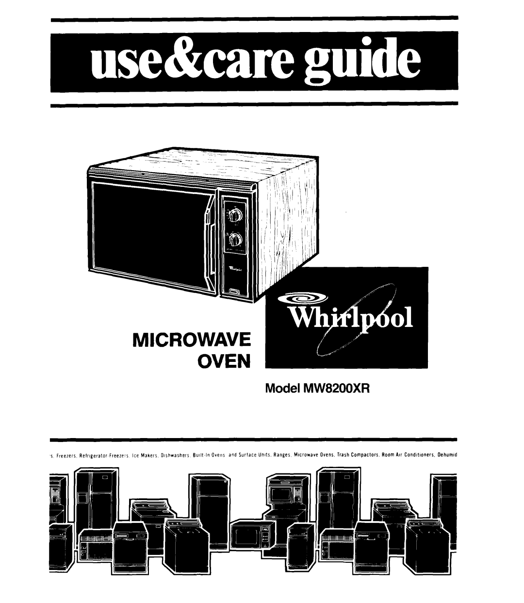 Whirlpool manual Model MW8200XR 