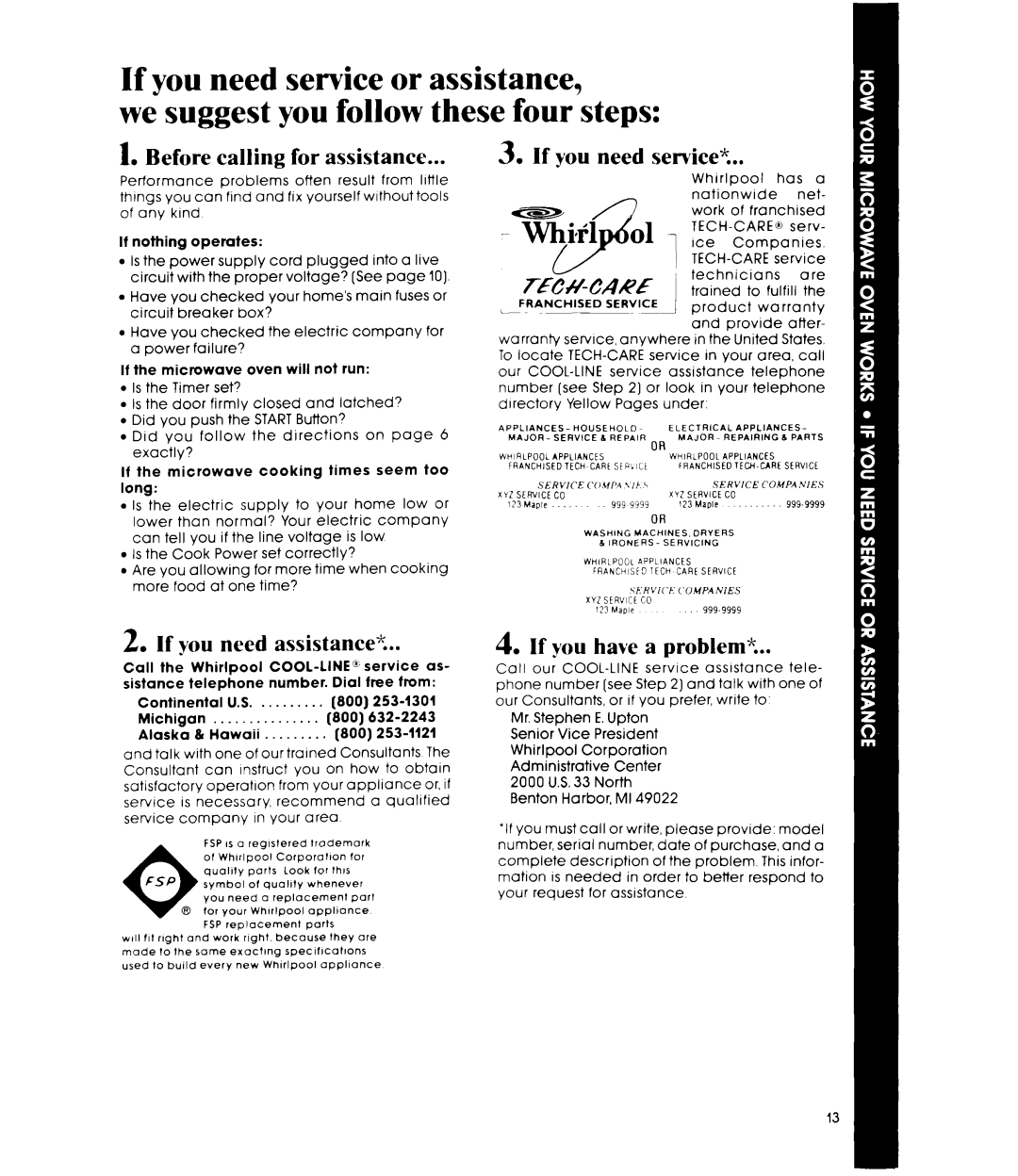 Whirlpool MW8200XR manual If you need service or assistance, we suggest you follow these four steps, If you need service% 