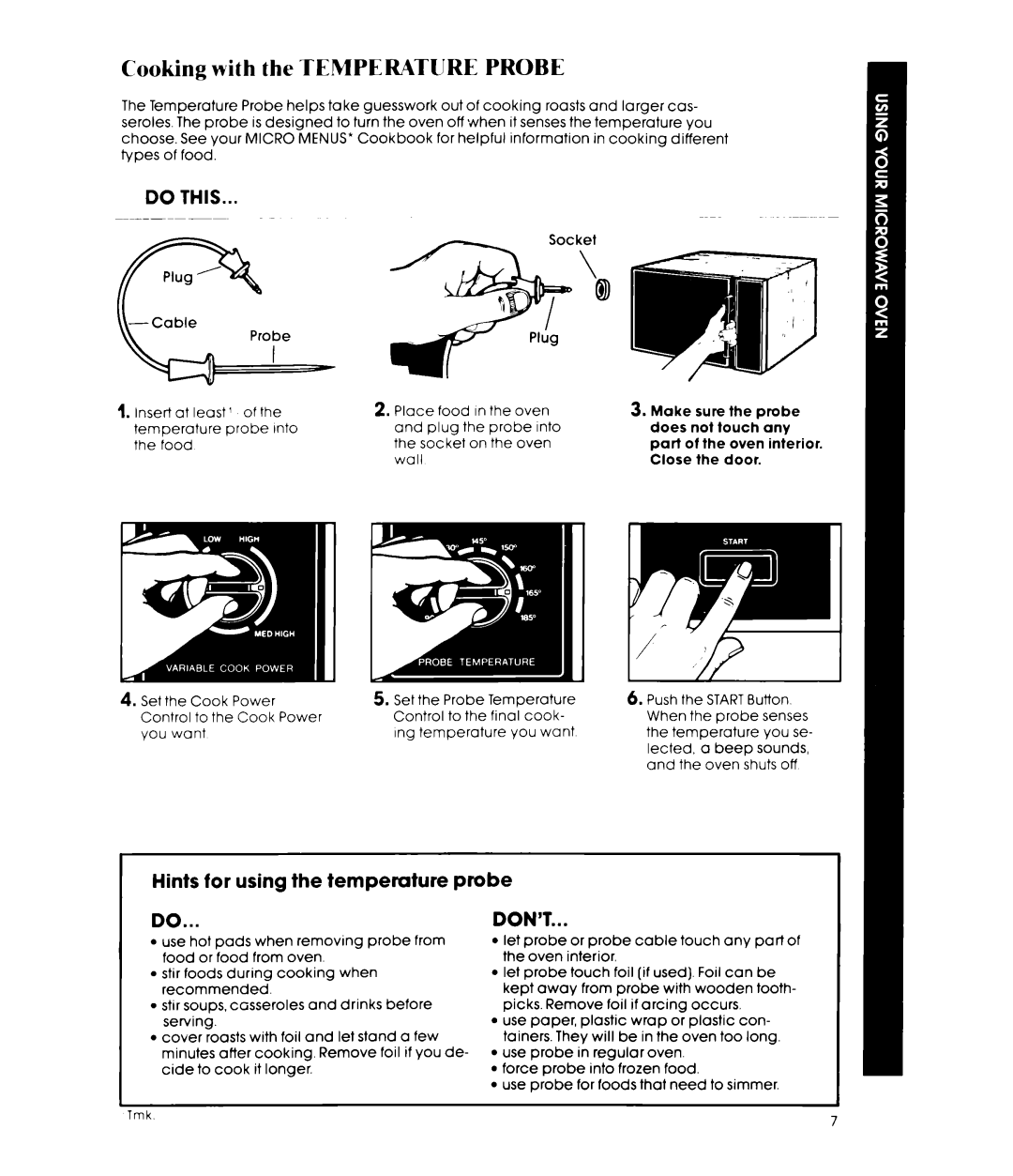 Whirlpool MW8300XP manual Cooking with the Temperature Probe, Hints for using the temperuture probe, Don’T 