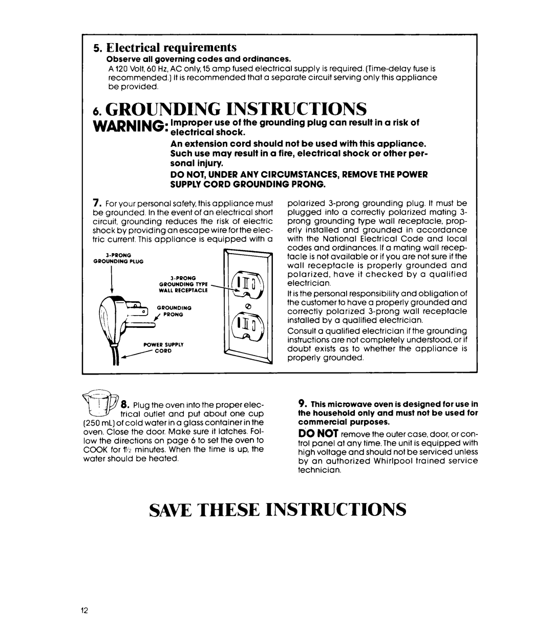 Whirlpool MW8300XP manual Grounding Instructions, Saw These Instructions, Electrical requirements 