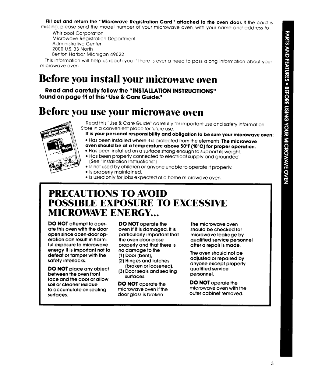 Whirlpool MW8300XP manual Before you install your microwave oven, Before you use your microwave oven, Precautions To Avoid 