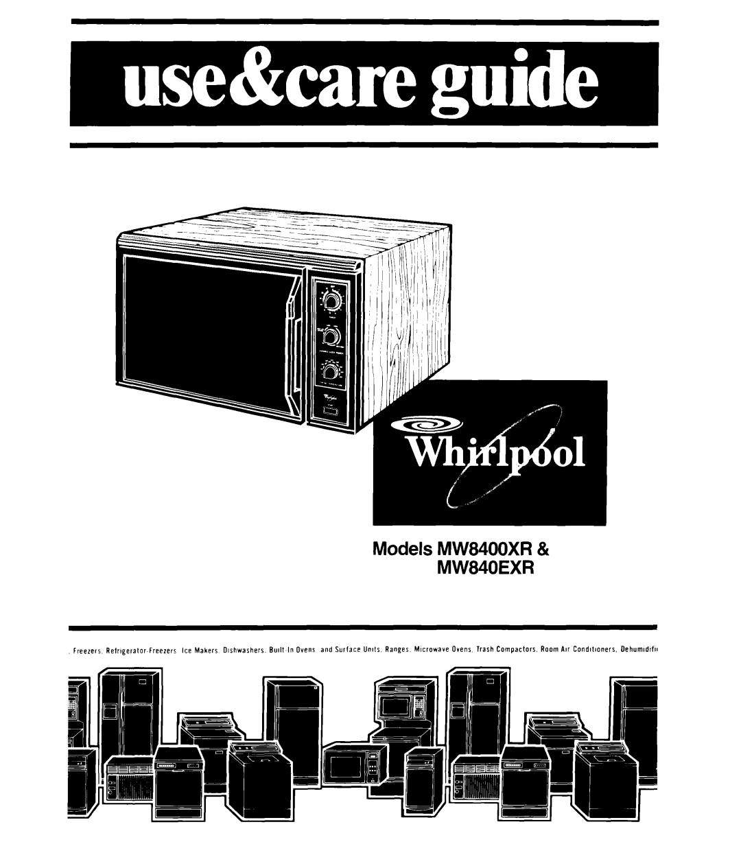 Whirlpool MW8400XR manual MW840EXR 