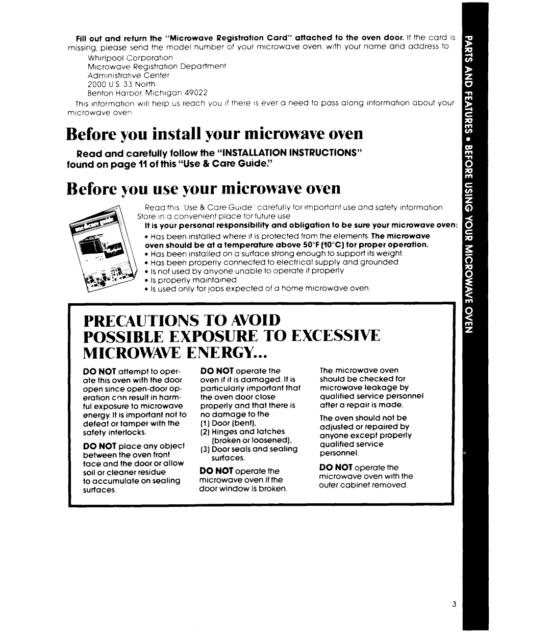 Whirlpool MW8400XR manual Before you install your microwave oven, Before you use your microwave oven, Precautions To Avoid 