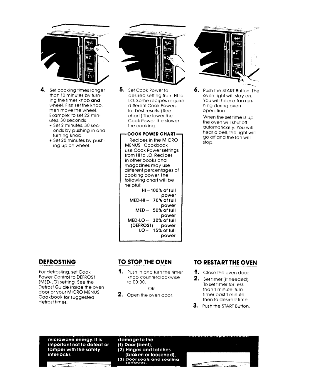 Whirlpool MW8400XL, MW8450XL warranty Defrosting, To Stop the Oven, To Restart the Oven, Cook Power Chart 