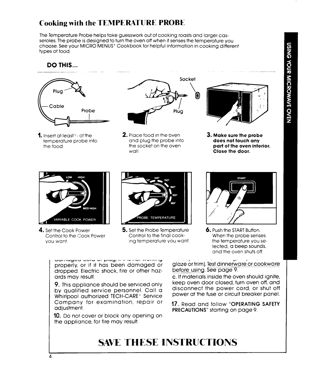 Whirlpool MW8450XP manual Cooking with the ‘rEMPER4TURE Probe, Hints for using the temperature probe, Don’T 