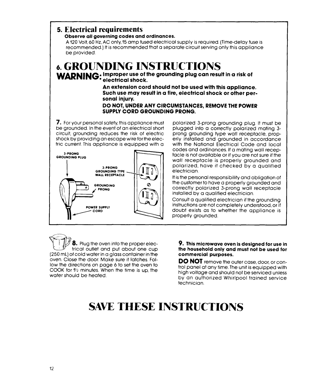 Whirlpool MW8450XP manual Grounding Instructions, Saw These Instructions, Electrical requirements 
