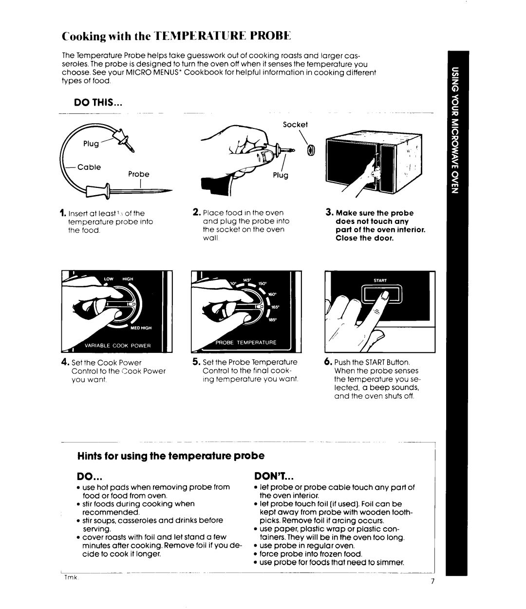 Whirlpool MW8450XP manual Cooking with the ‘rEMPER4TURE PROBE, Do This, Hints for using the temperature probe, Don’T 