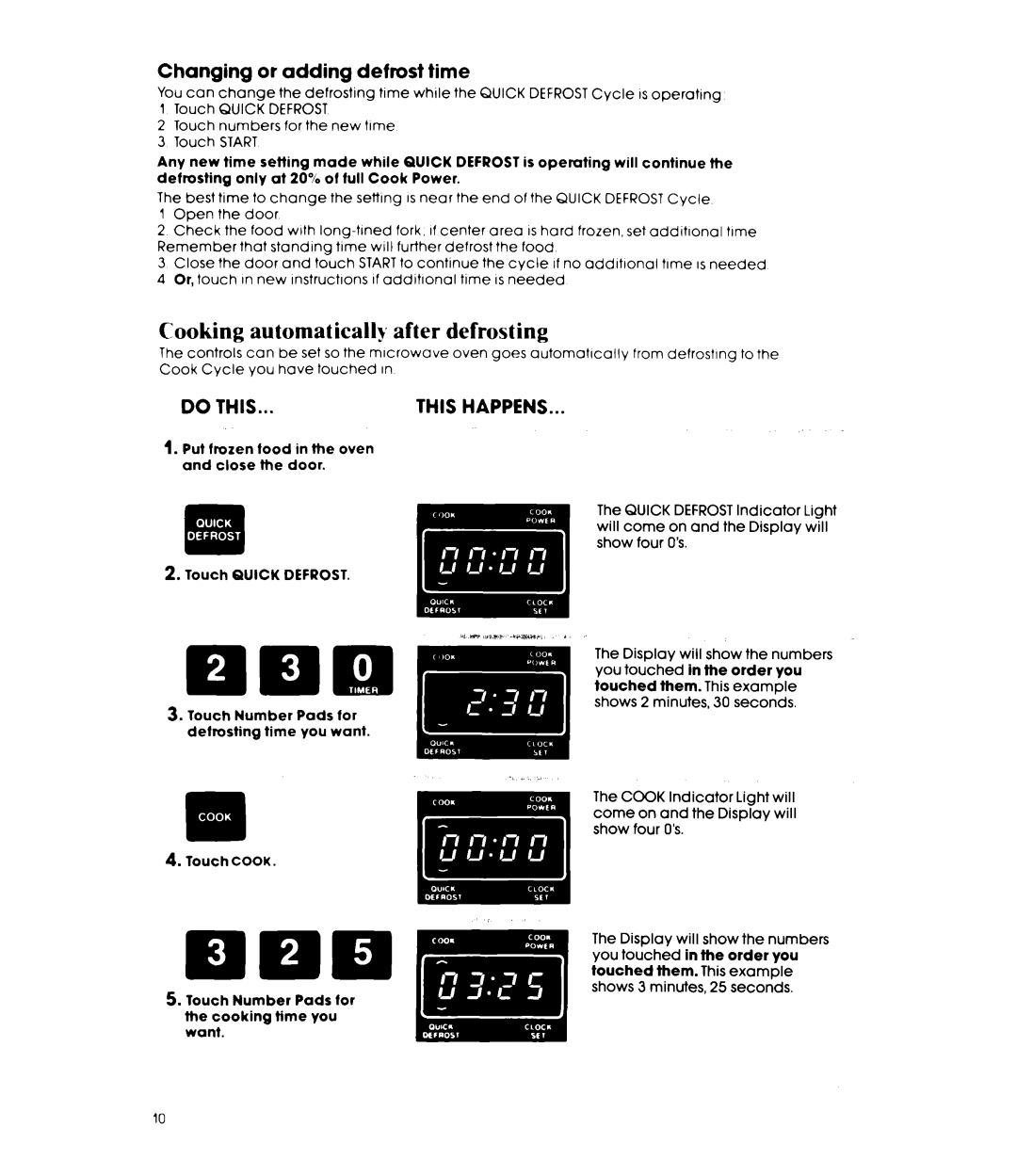 Whirlpool MW8500XR, MW850EXR manual Cooking automatically after defrosting, Changing or adding defrost time 