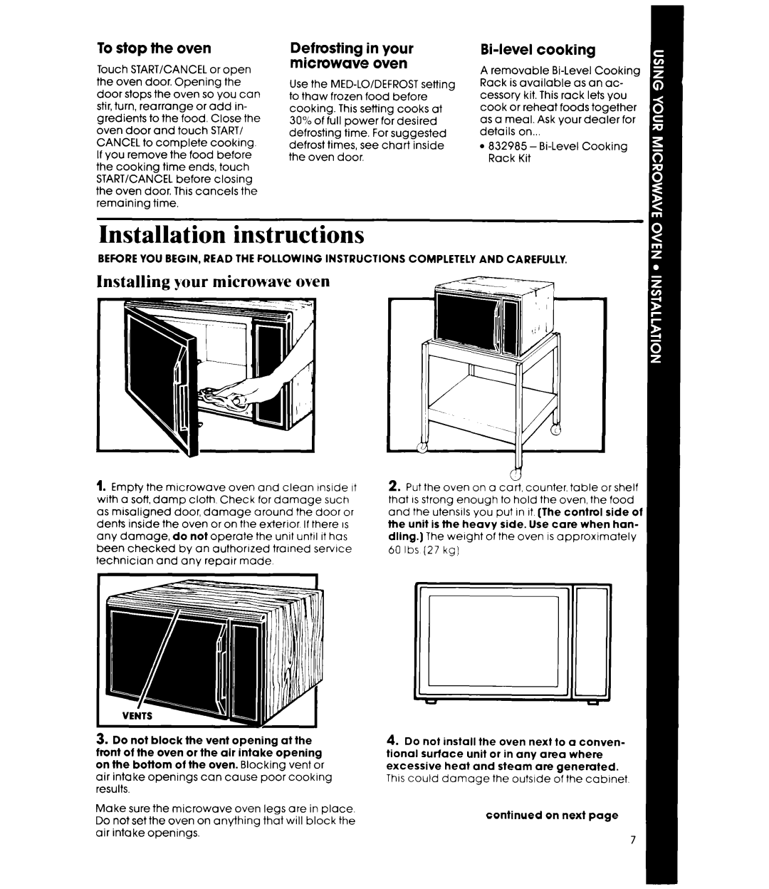 Whirlpool MW8500XS manual Installation instructions, Installing your microwave oven, To stop the oven, Bi-levelcooking 
