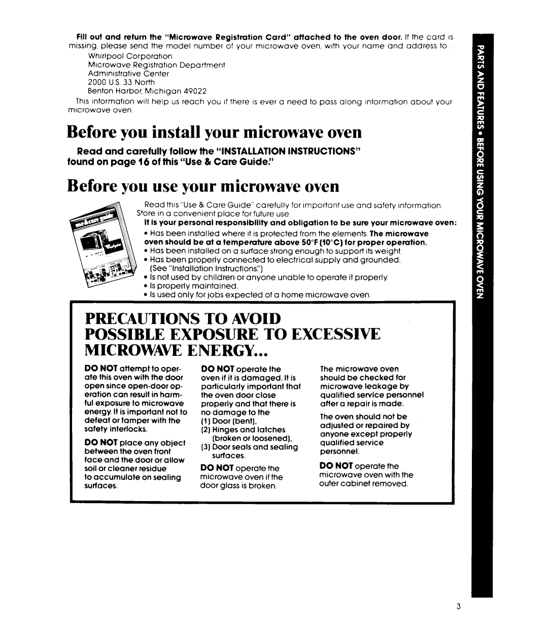 Whirlpool MW85OOXP manual Before you install your microwave oven, Before you use your microwave oven, Precautions To Avoid 