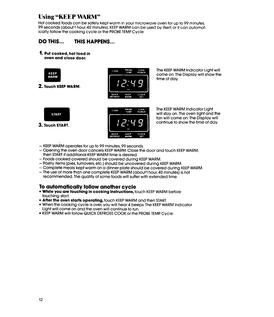 Whirlpool MW8600XR, MW8650XR, MW865EXR manual Using Keep Warm, To automatically follow another cycle 