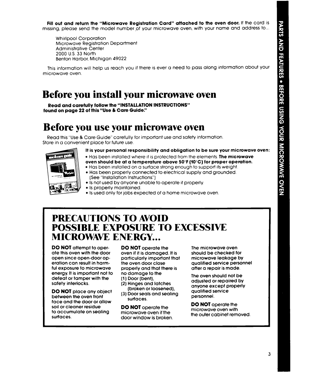 Whirlpool MW8600XR manual Before you install your microwave oven, Before you use your microwave oven, Precautions To Avoid 