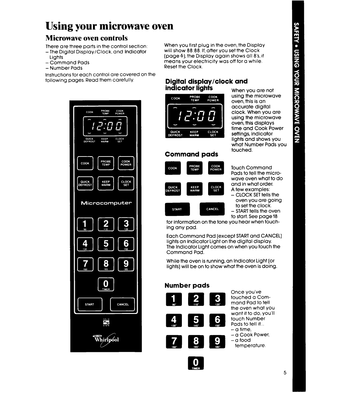 Whirlpool MW865EXR, MW8600XR, MW8650XR manual Using your microwave oven, Microwave oven controls, Command pads, Number pads 
