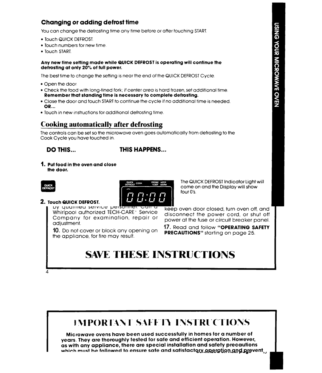 Whirlpool MW8600XS manual Cooking automatically after defrosting, Changing or adding defrost time 