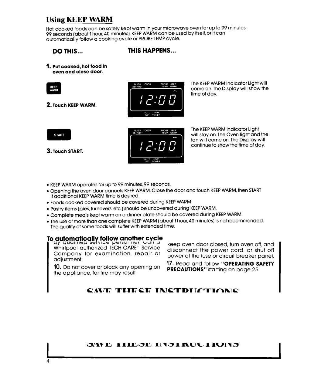 Whirlpool MW8600XS manual Using Keep Warm, To automatically follow another cycle 