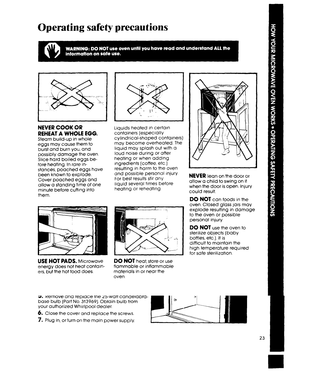 Whirlpool MW8600XS manual Operating safety precautions, Never Cook or Reheat a Whole EGG 