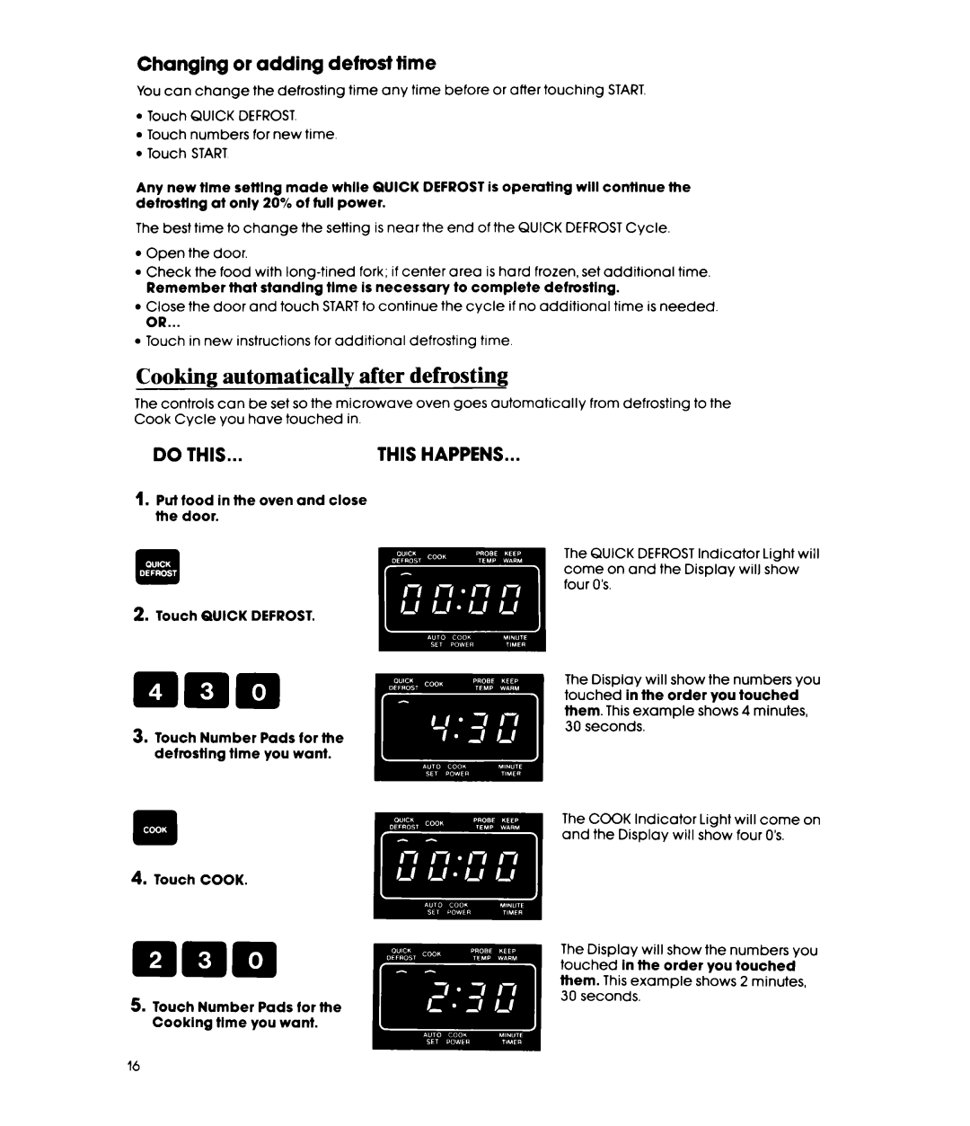 Whirlpool MW8650XS manual Cooking automatically after defrosting, Changing or adding defrost time 