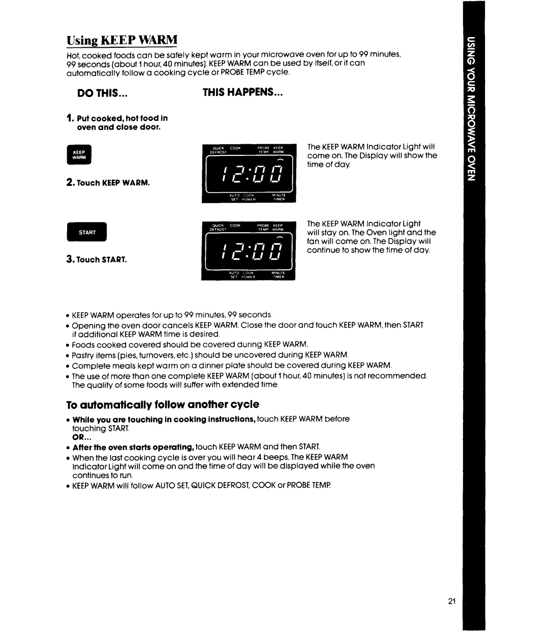 Whirlpool MW8650XS manual Using Keep Warm, To automatically follow another cycle 