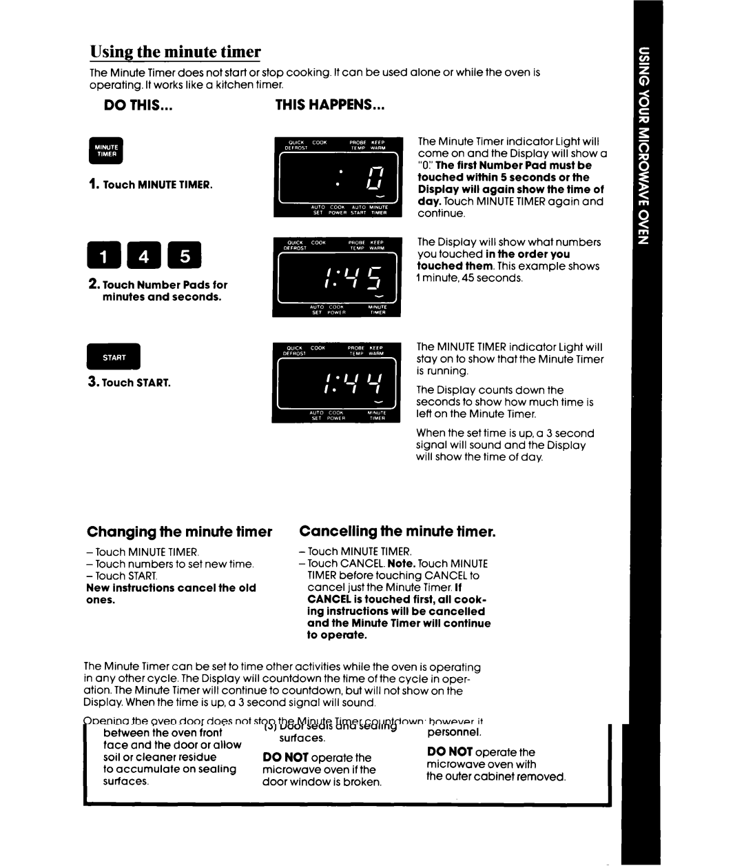 Whirlpool MW8650XS manual Using the minute timer, Changing the minute timer, Cancelling the minute timer 