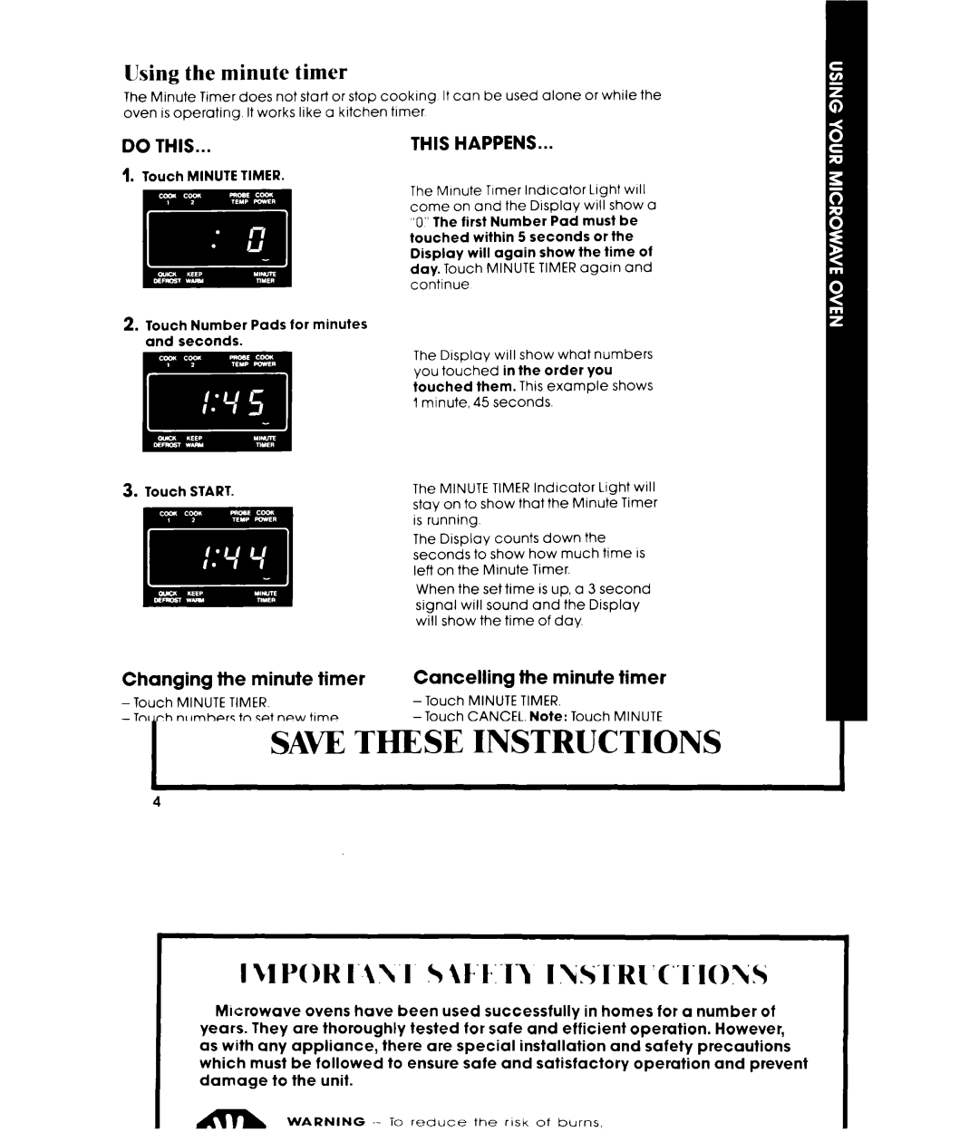 Whirlpool MW8700XR manual Using the minute Timer, Changing the minute timer, Cancelling the minute timer 