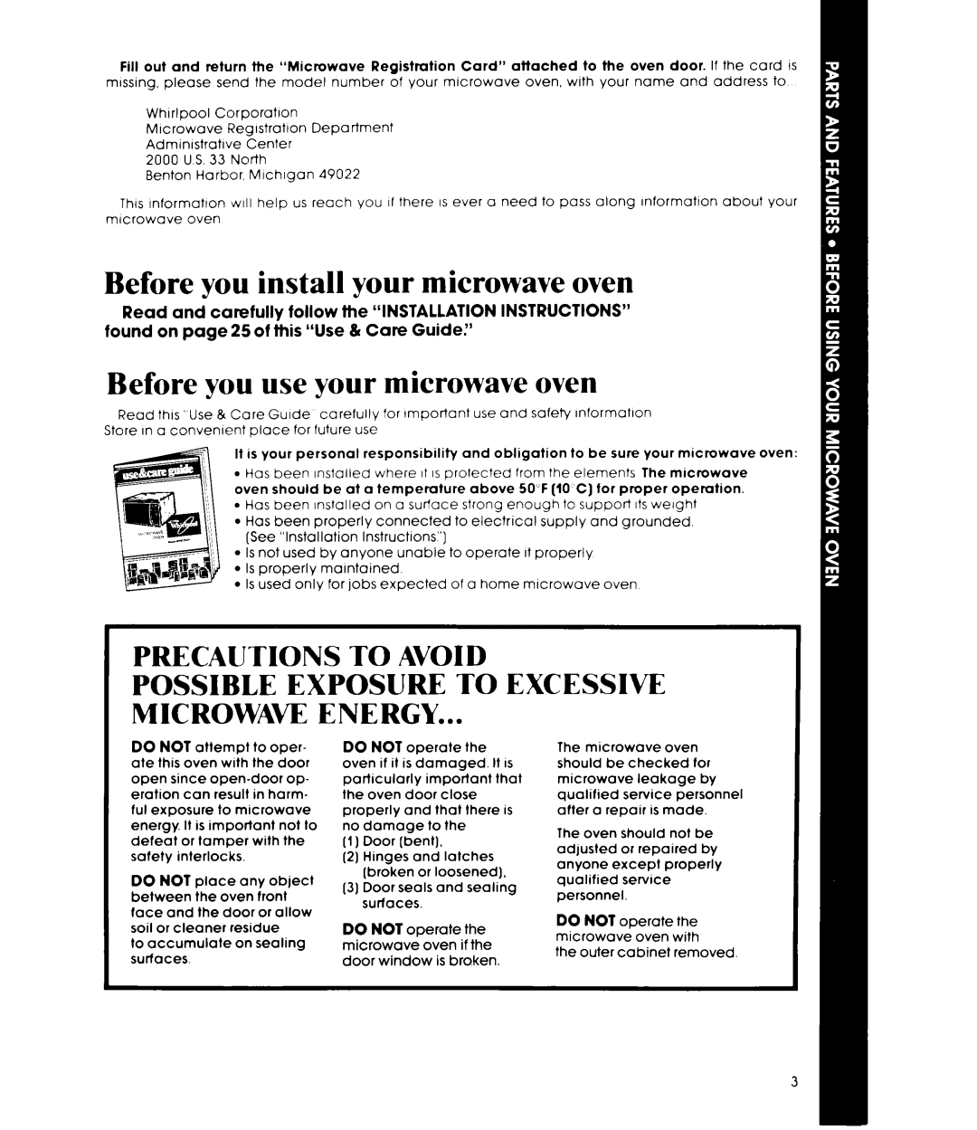 Whirlpool MW8700XR manual Before you install your microwave oven, Before you use your microwave oven, Precautions To Avoid 