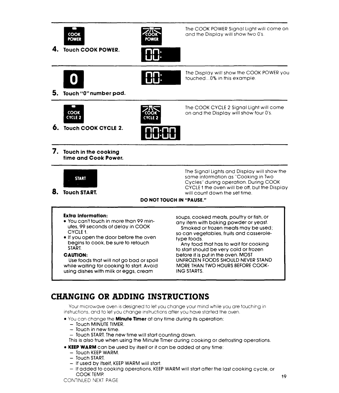 Whirlpool MW8750XL warranty Changing or Adding Instructions, Extra Informatlon, Do not Touch in Pause, Cook Temp Next 