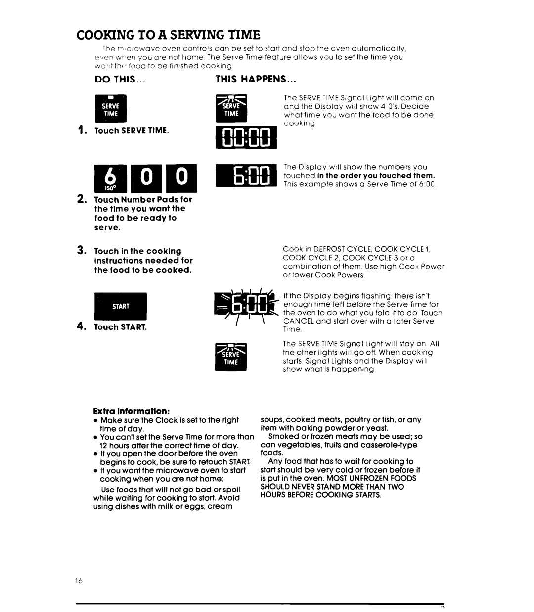 Whirlpool MW87OOXL manual Cooking to a Serving Time, Phis Happens, Touch Start Extra Information 