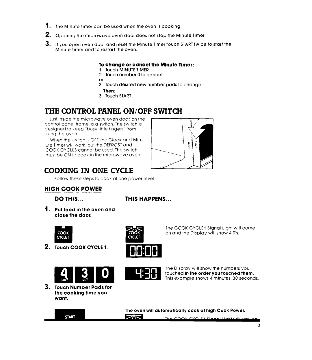 Whirlpool MW87OOXL manual Control Panel ON/OFF Switch, Cooking in ONE Cycle, High Cook Power Do this 