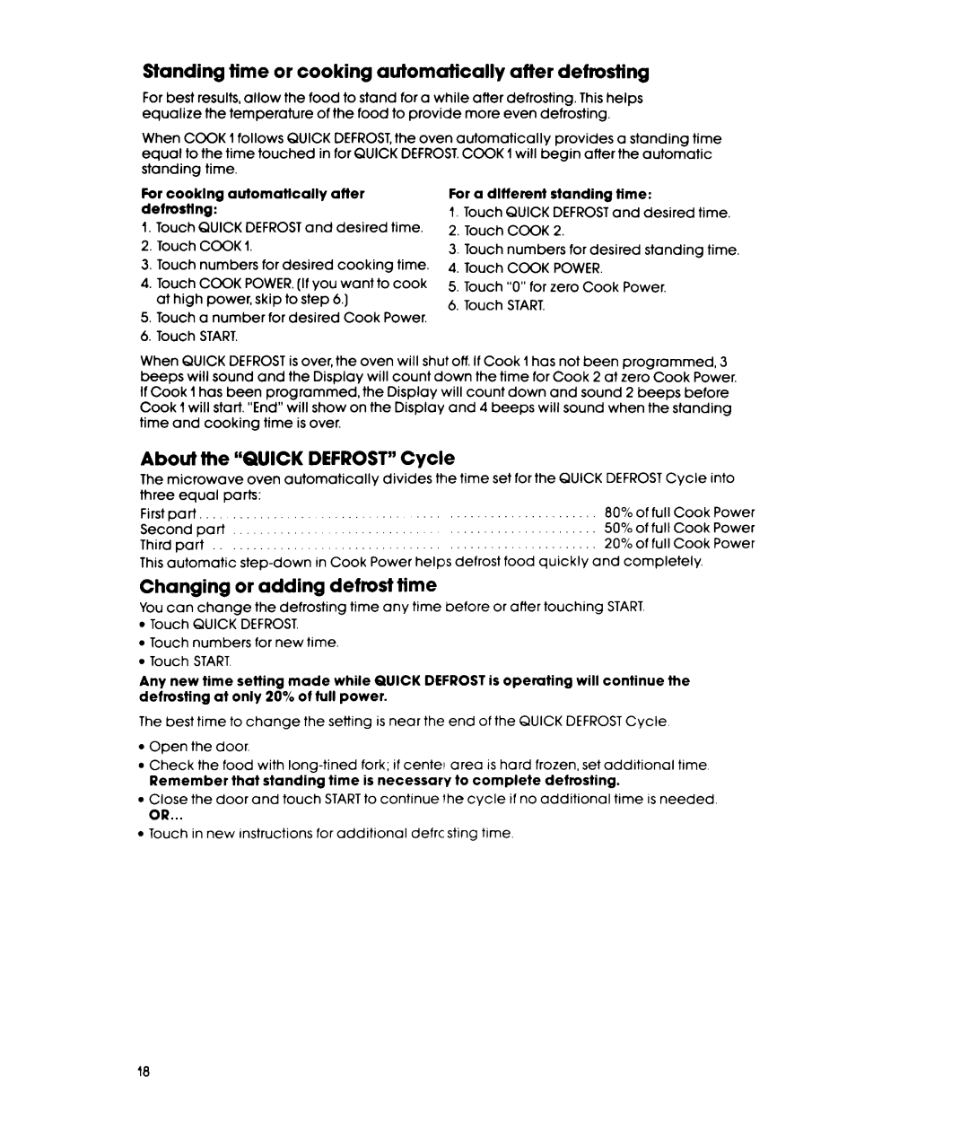 Whirlpool MW87OOXS manual Standing time or cooking automatically affer defrosting, About the Quickdefrost Cycle 