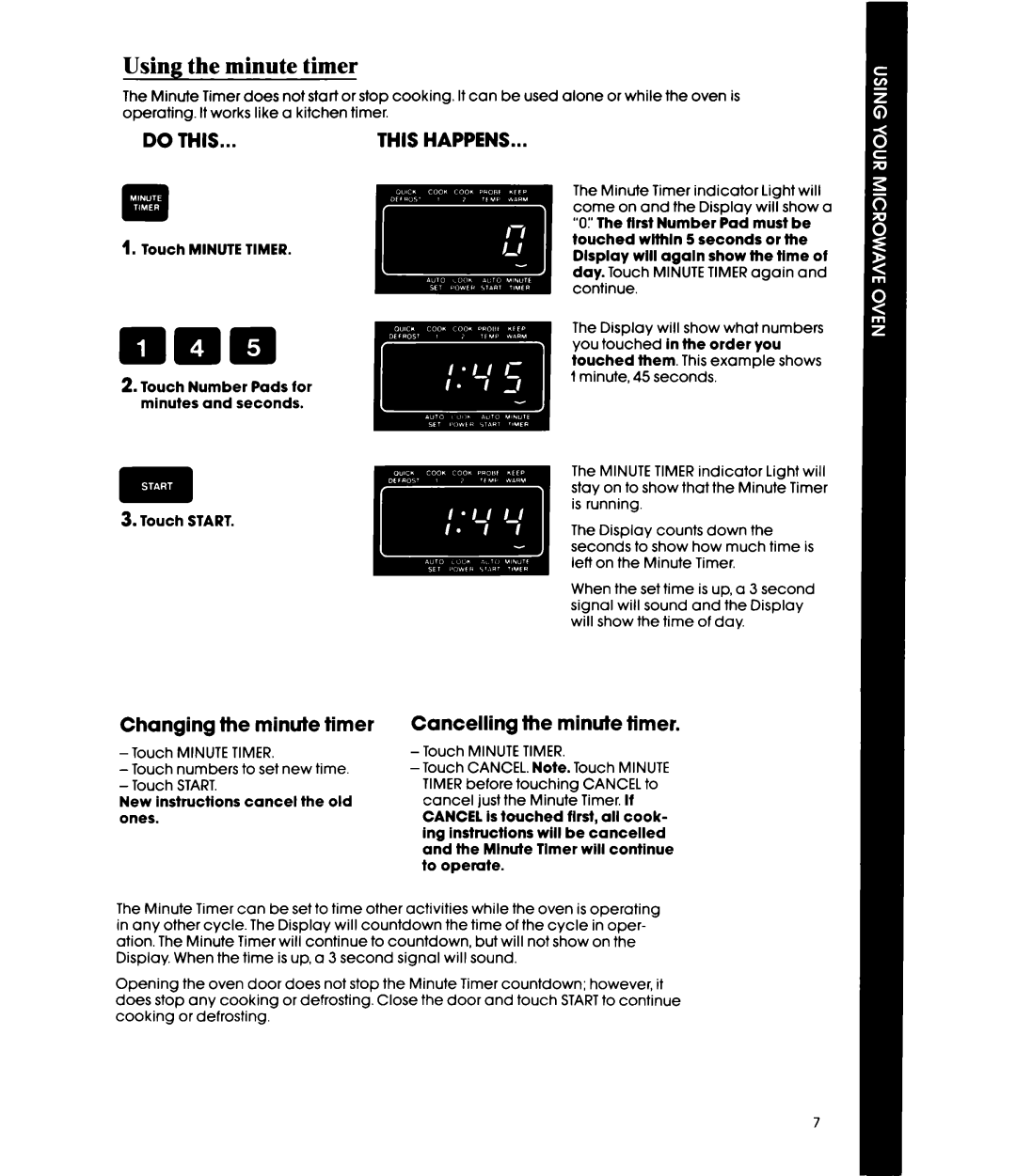 Whirlpool MW87OOXS manual Using the minute Timer, Changing the minute timer, Cancelling the minute timer 