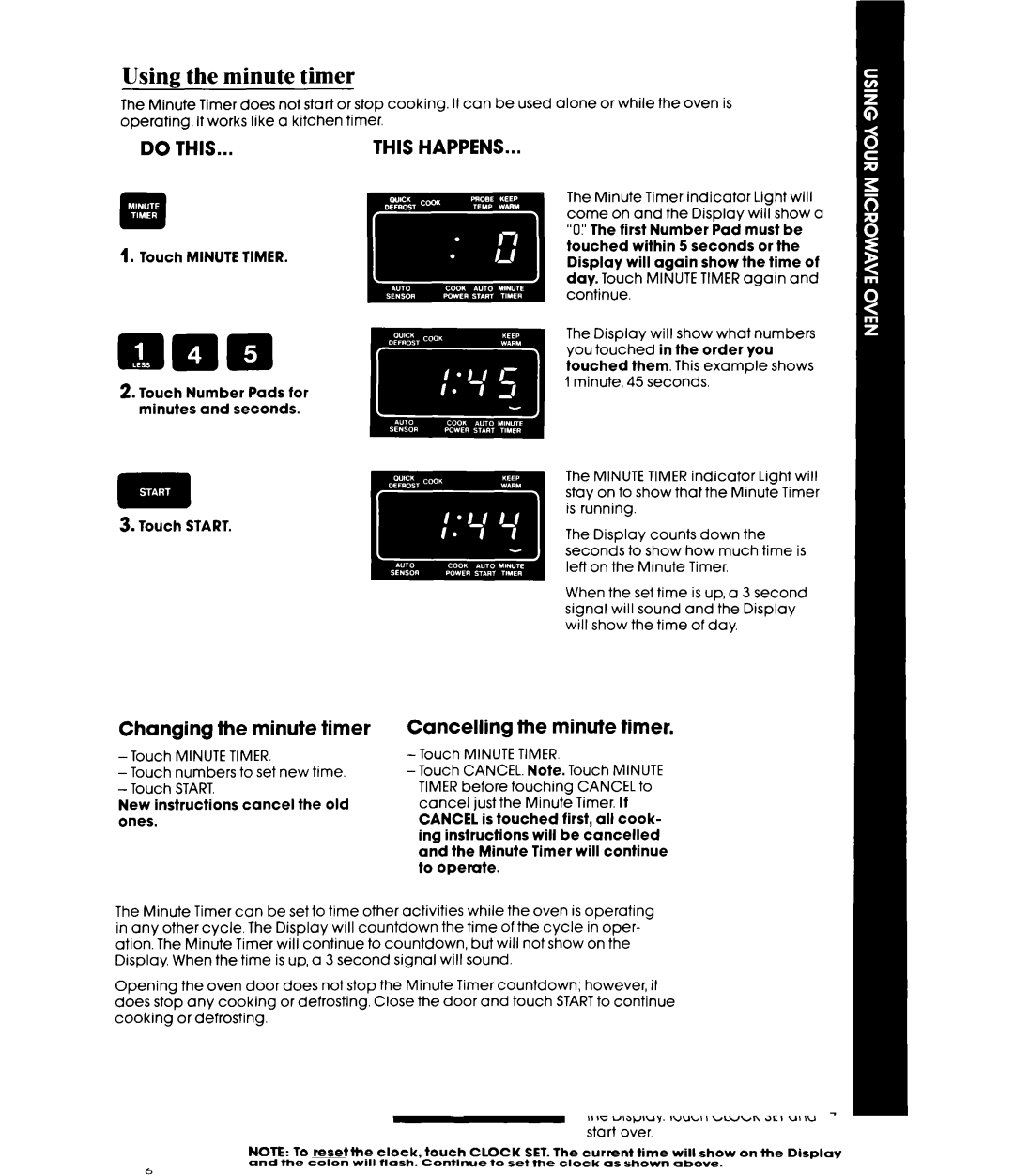 Whirlpool MW8800XS manual Using the minute timer, Changing the minute timer, Cancelling the minute timer 