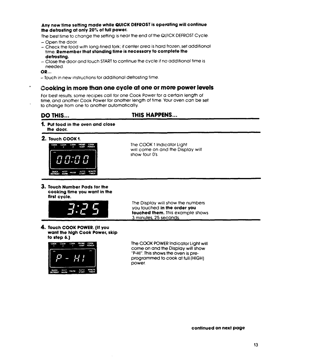 Whirlpool MW88OOXR manual Cooking in more than one cycle at one or more power levels 