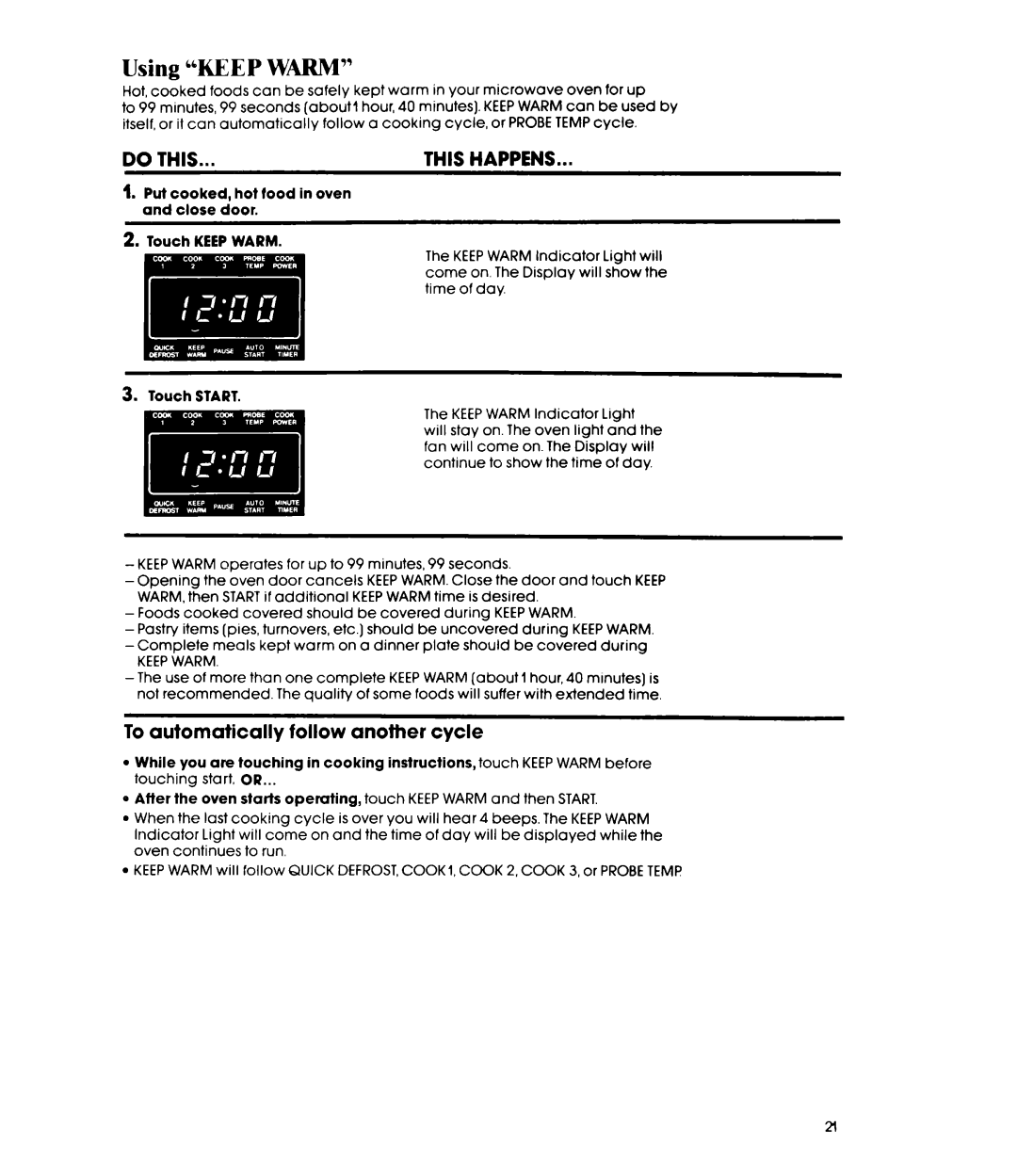 Whirlpool MW88OOXR Using ‘KEEPWARM, To automatically follow another cycle, Put cooked, hot food in oven and close door 