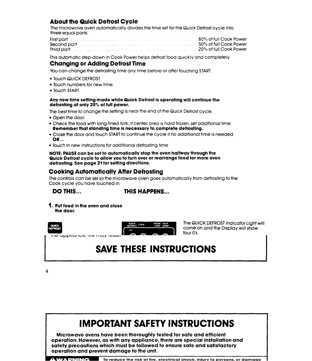 Whirlpool MW8900XS About the Quick Defrost Cycle, Changing or Adding Defrost Time, Cooking Automatically After Defrosting 