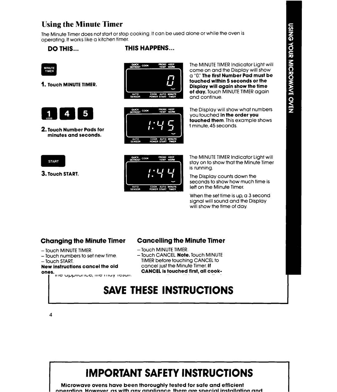 Whirlpool MW8901XS, MW8900XS manual Using the Minute Timer, Changing the Minute Timer, Cancelling the Minute Timer 