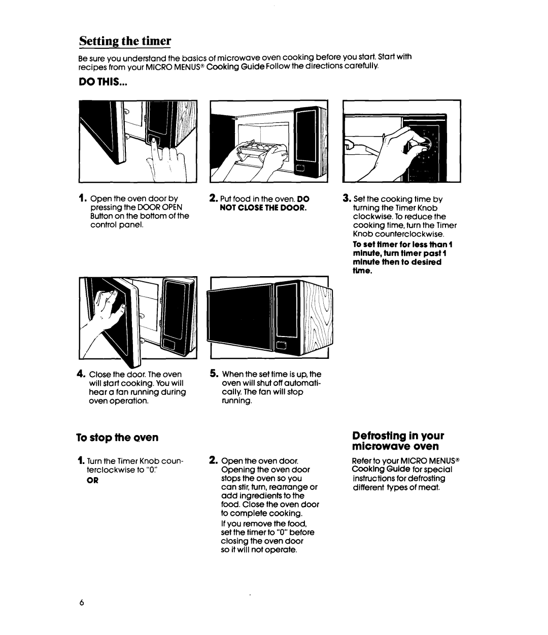 Whirlpool MWIOOOXS manual Setting the timer, Do this 