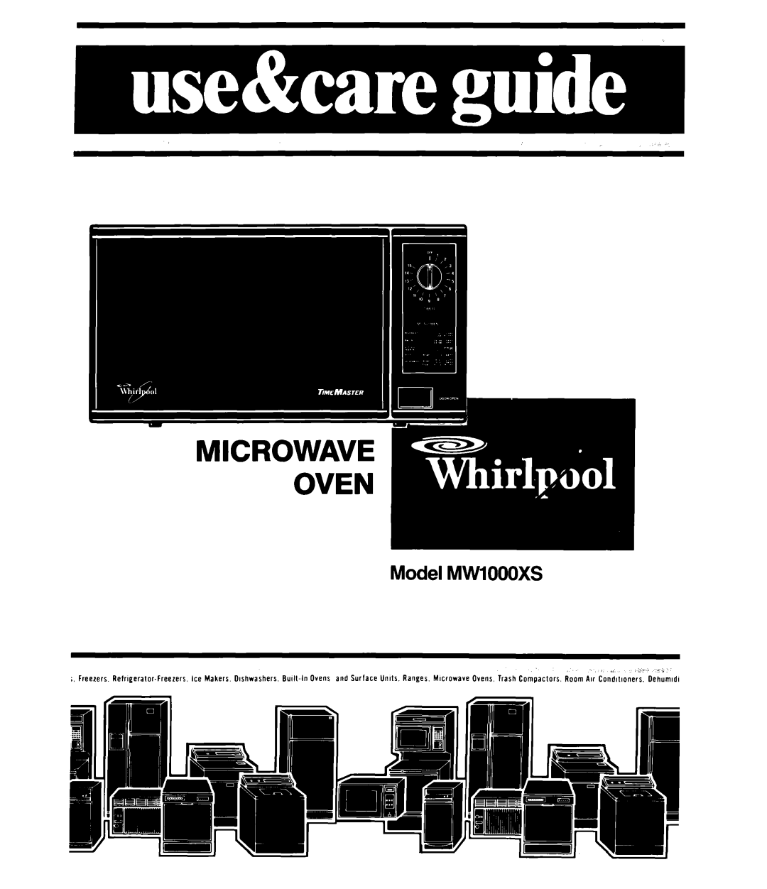 Whirlpool manual Model MWIOOOXS 