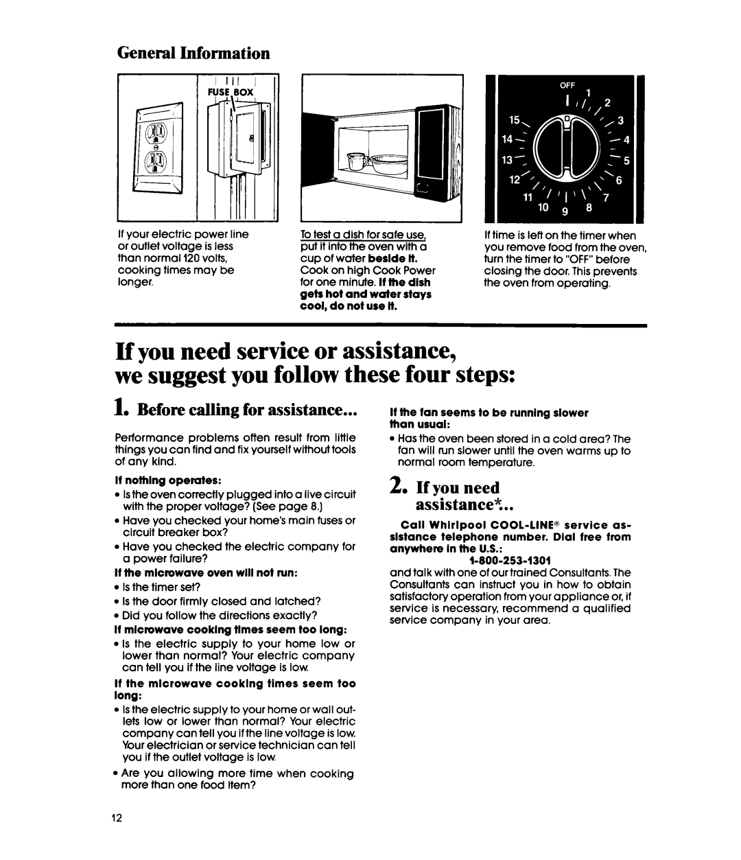 Whirlpool MWIOOOXS manual If you need service or assistance, we suggest you follow these four steps, General Information 