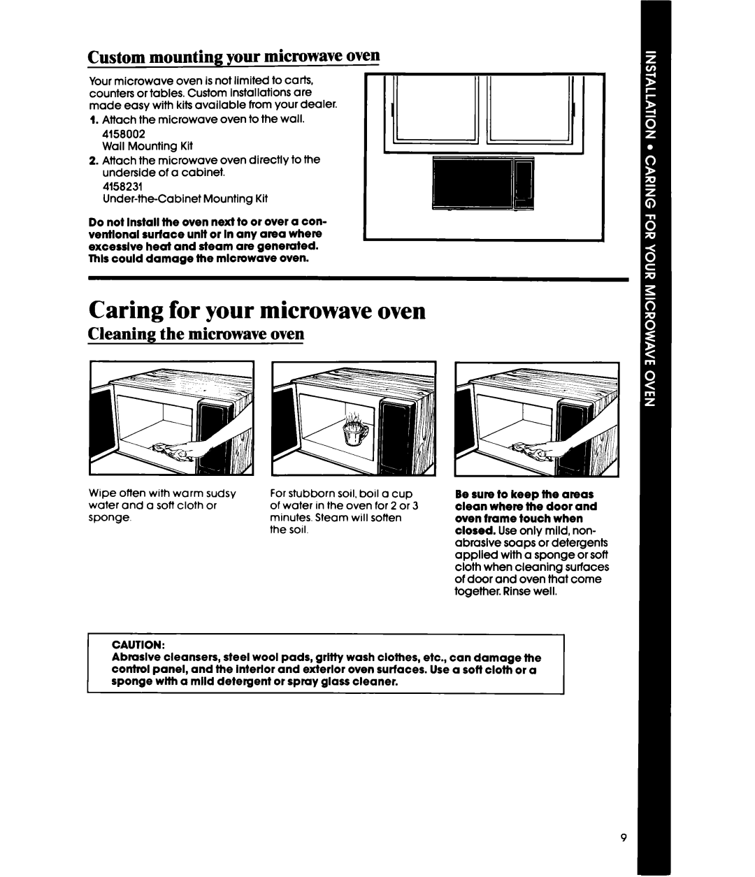 Whirlpool MWIOOOXS manual Caring for your microwave oven, Custom mounting your microwave oven, Cleaning the microwave oven 