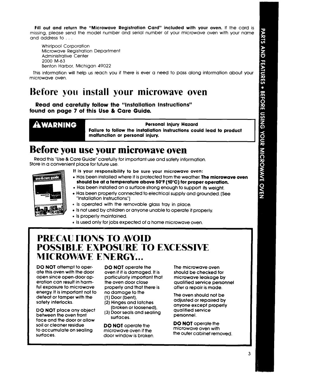 Whirlpool MWIOOOXW manual Before you install your microwave oven, Before you use your microwave oven 