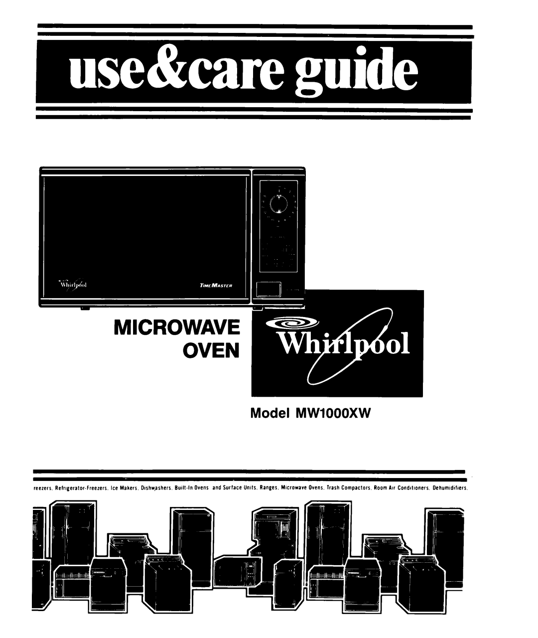 Whirlpool manual Model MWIOOOXW 